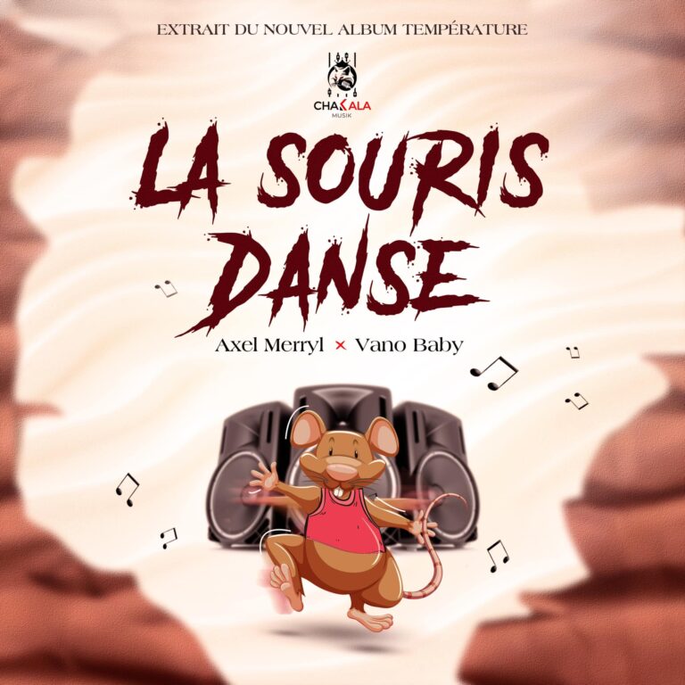 Axel Merryl Feat Vano Baby “LA SOURIS DANSE”